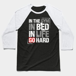 Go Hard Baseball T-Shirt